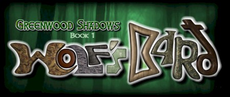 Wolf's Bard: Greenwood Shadows Book 1